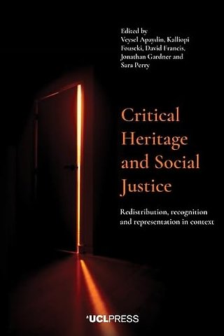 Critical Heritage and Social Justice