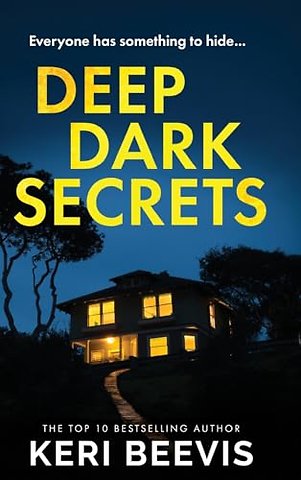 Deep Dark Secrets