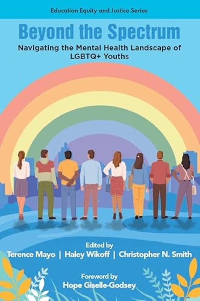 Beyond the Spectrum – Navigating the Mental Health Landscape of LGBTQ+ Youths