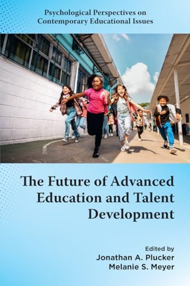 The Future of Advanced Education and Talent Development