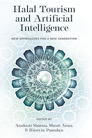 Halal Tourism and Artificial Intelligence – New Approaches for a New Generation