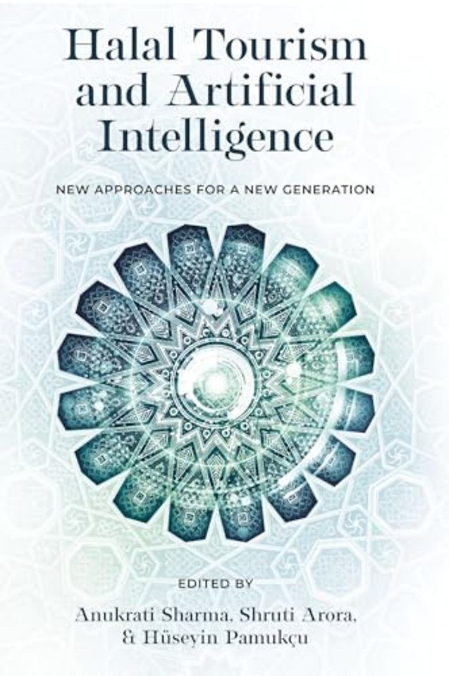 Halal Tourism and Artificial Intelligence – New Approaches for a New Generation