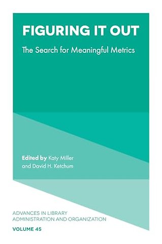 Figuring It Out – The Search for Meaningful Metrics