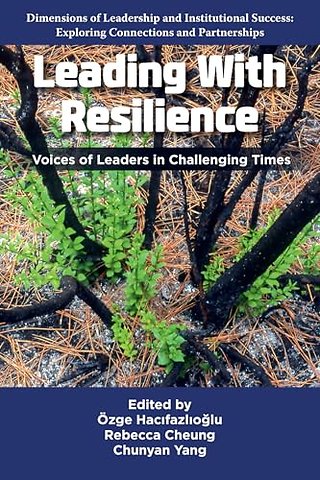 Leading With Resilience – Voices of Leaders in Challenging Times