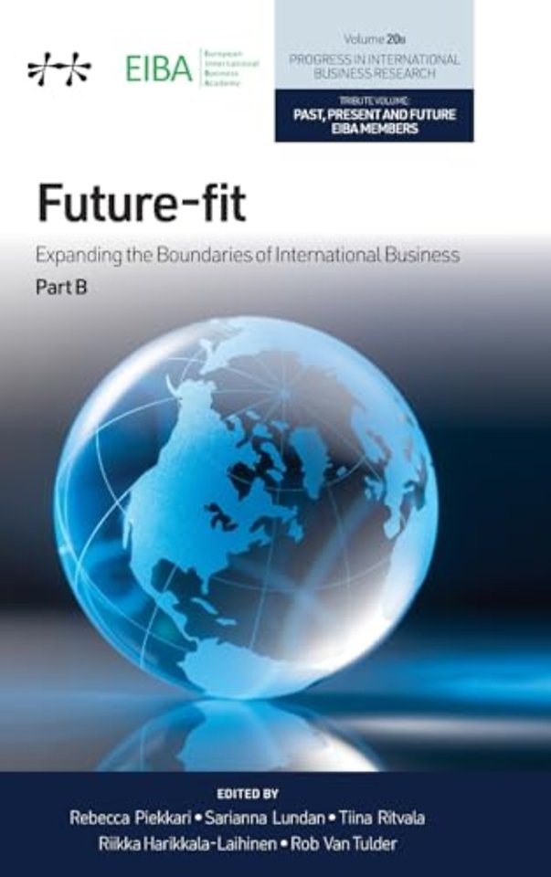 Future–fit – Expanding the Boundaries of International Business, Part B