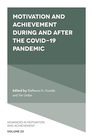 Motivation and Achievement During and After the COVID–19 Pandemic