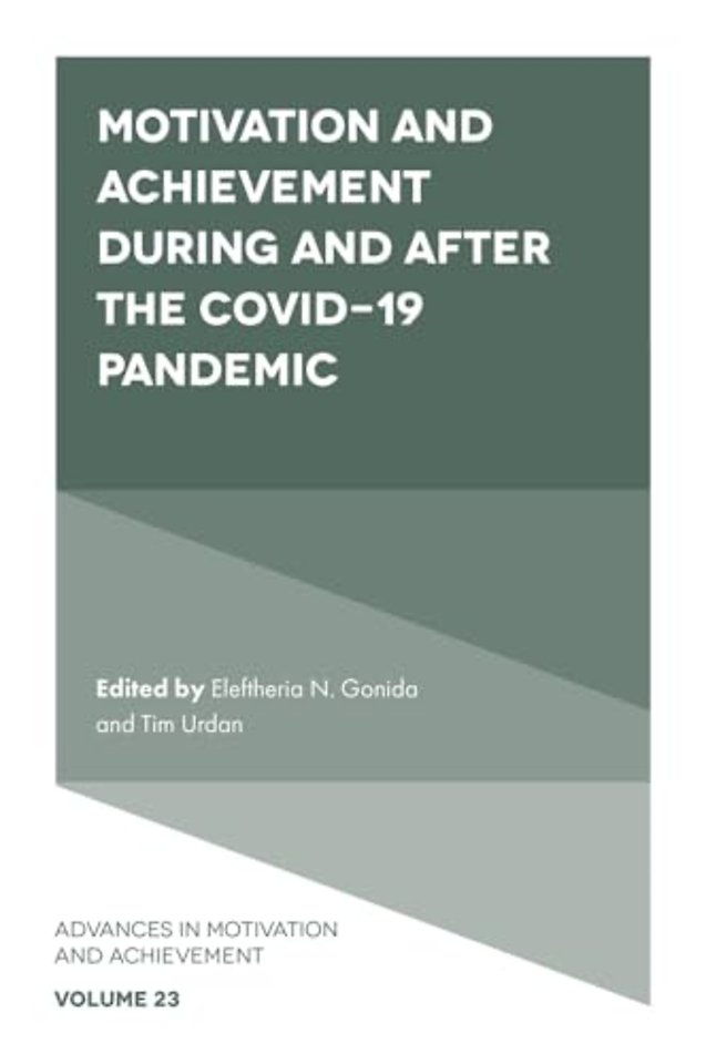 Motivation and Achievement During and After the COVID–19 Pandemic