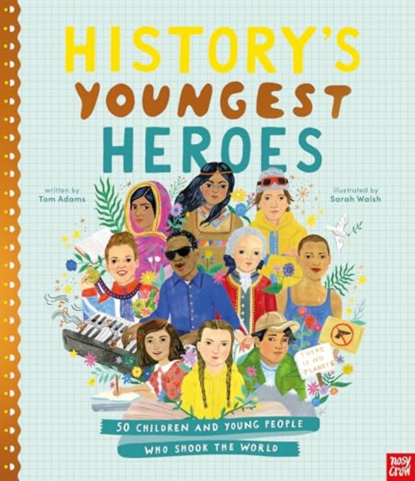 History's Youngest Heroes