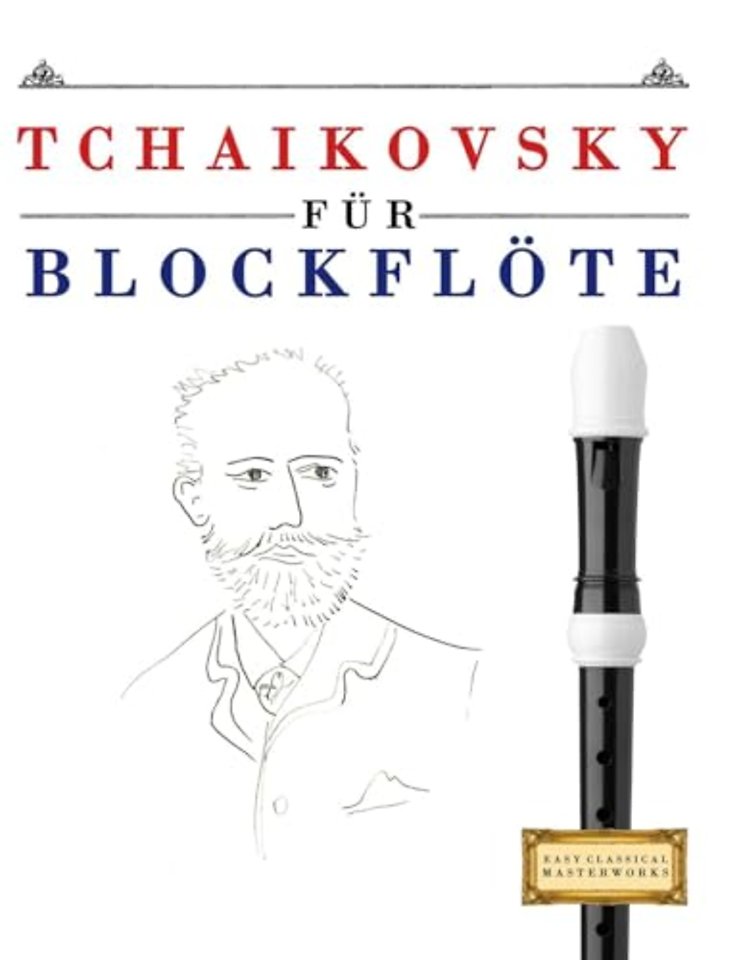Tchaikovsky fur Blockflote