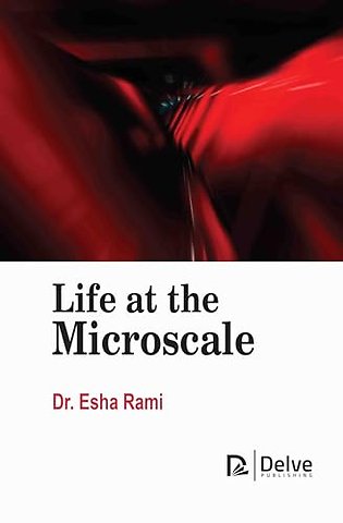 Life at the Microscale