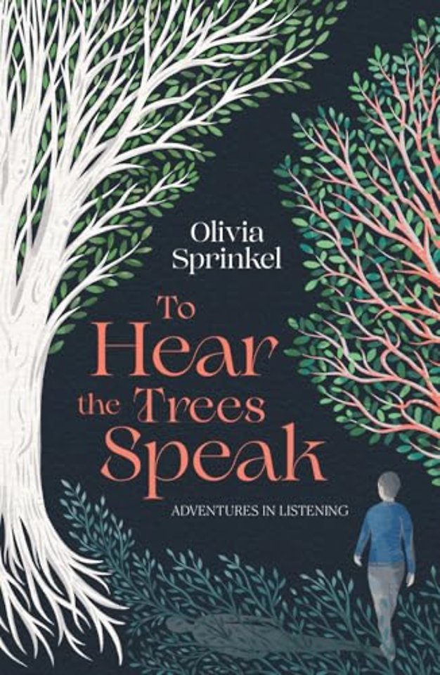 To Hear The Trees Speak