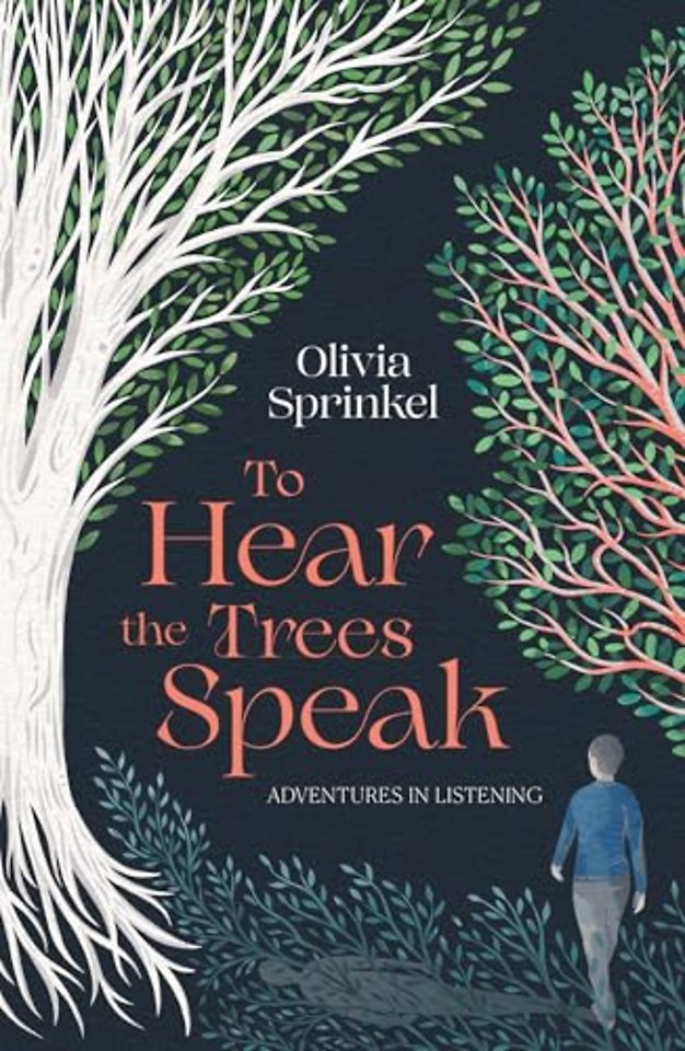 To Hear The Trees Speak