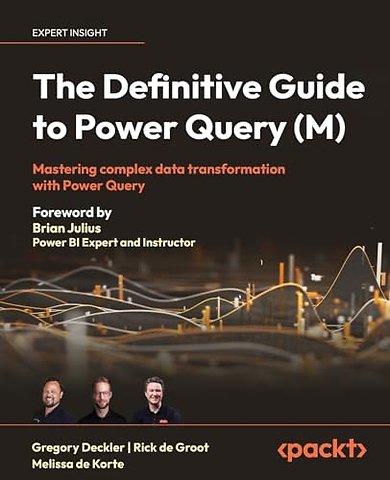 The Definitive Guide to Power Query (M)