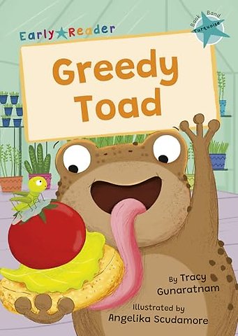 Greedy Toad
