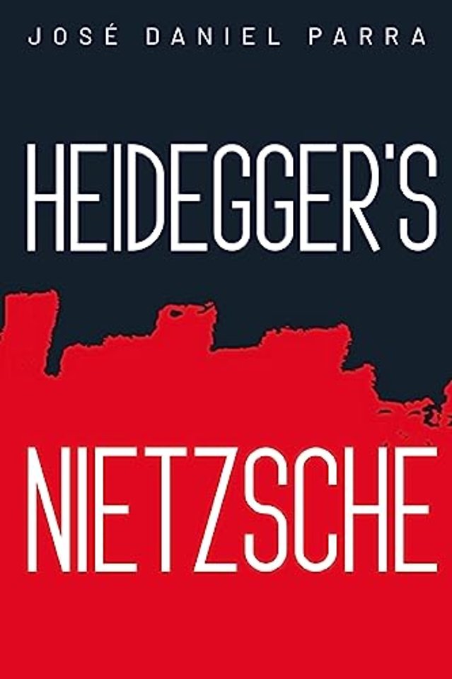 Heidegger's Nietzsche