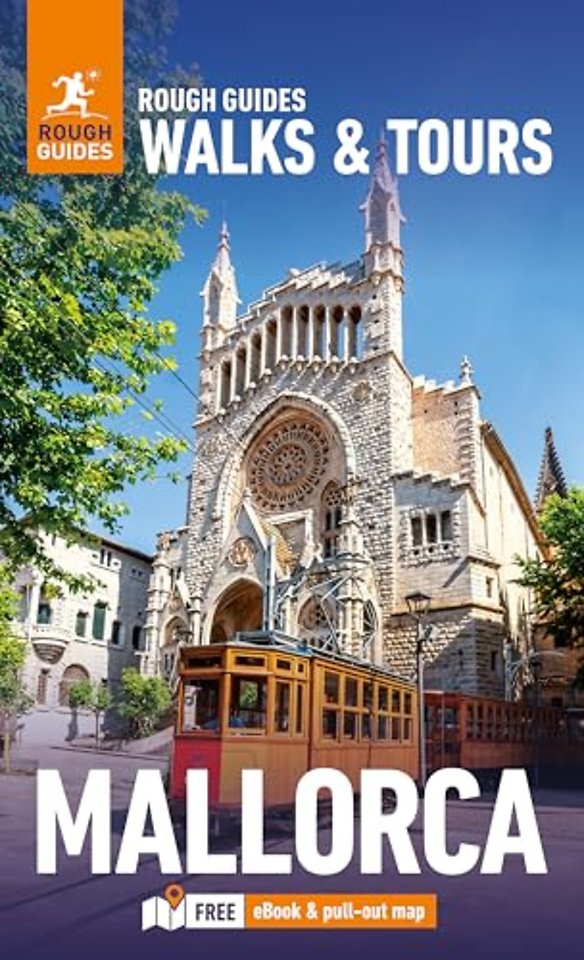 Rough Guides Walks and Tours Mallorca: Top 14 Itineraries for Your Trip: Travel Guide with eBook