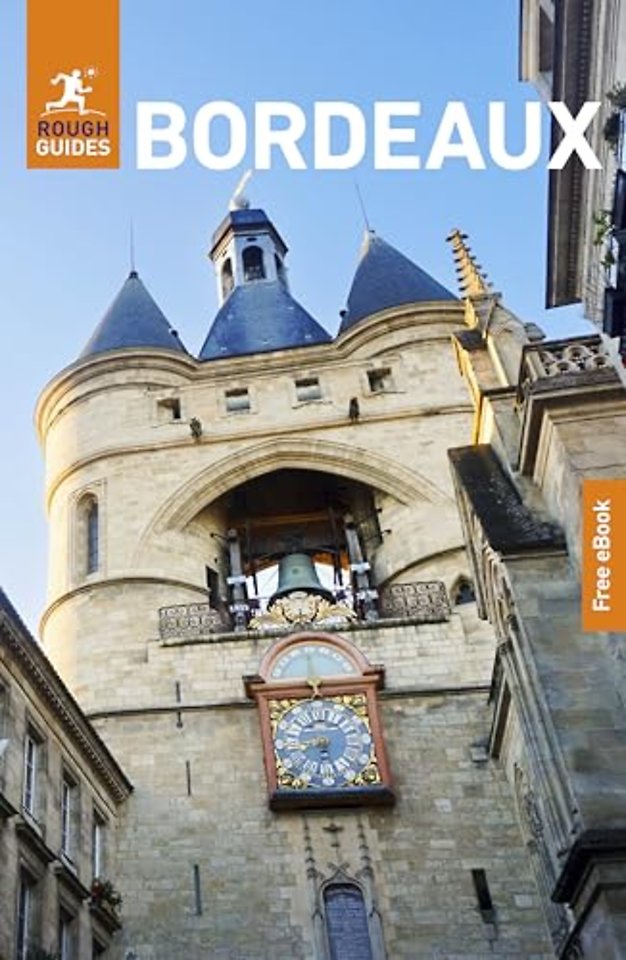 Rough Guides Bordeaux: Travel Guide with eBook
