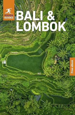 Rough Guides Bali and Lombok: Travel Guide with eBook