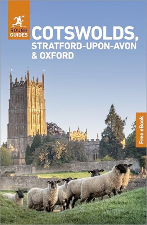 Rough Guides Cotswolds, Stratford-upon-Avon and Oxford: Travel Guide with eBook
