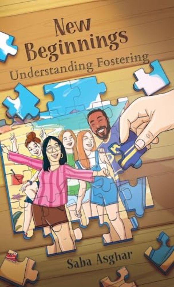 New Beginnings Understanding Fostering