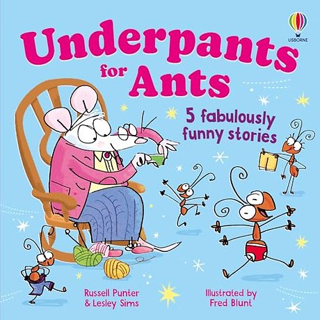 Underpants for ants