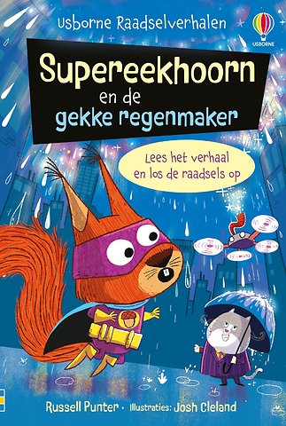 Supereekhoorn en de gekke regenmaker