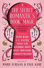 The The Secret Romantic's Book of Magic
