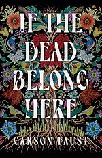 If the Dead Belong Here