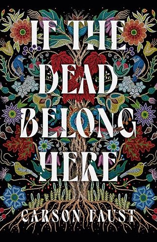 If the Dead Belong Here