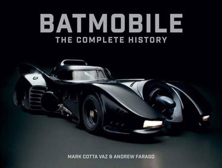 Batmobile: The Complete History (Revised and Expanded)