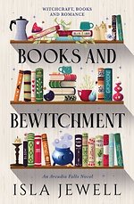 Arcadia Falls - Books and Bewitchment
