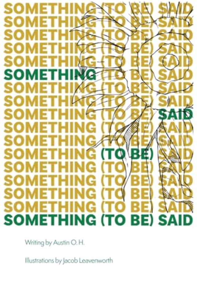 Something (To Be) Said