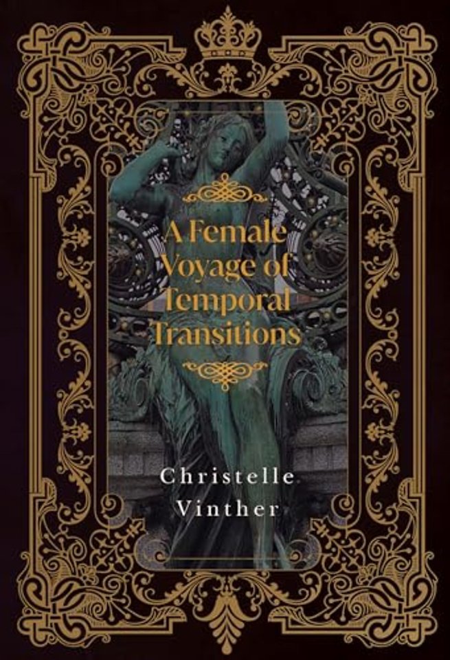 A Female Voyage of Temporal Transitions