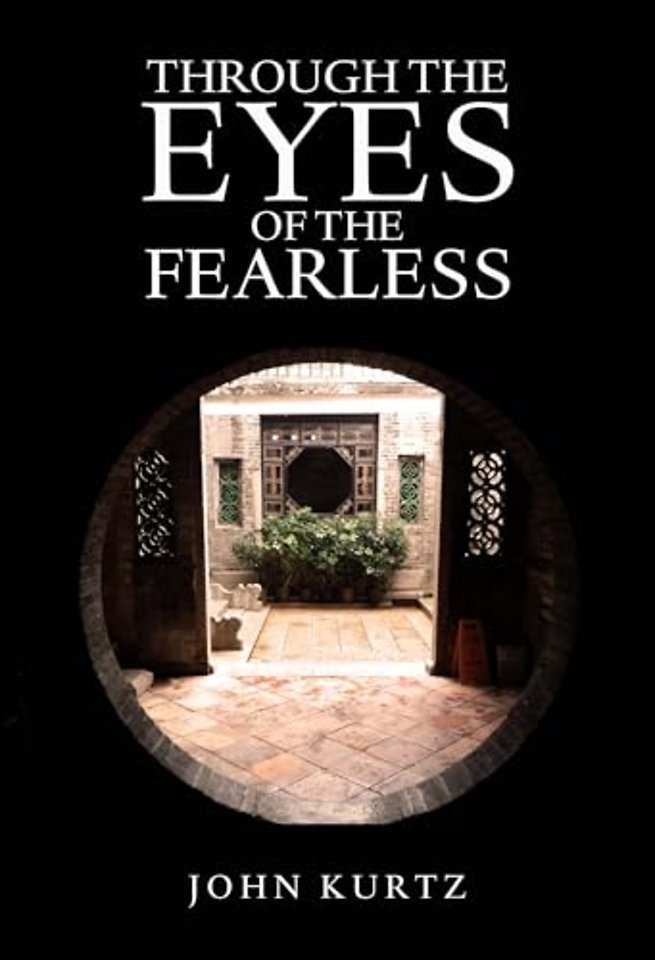 Through the Eyes of the Fearless