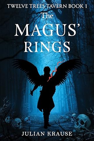 Twelve Trees Tavern Book One, The Magus' Rings