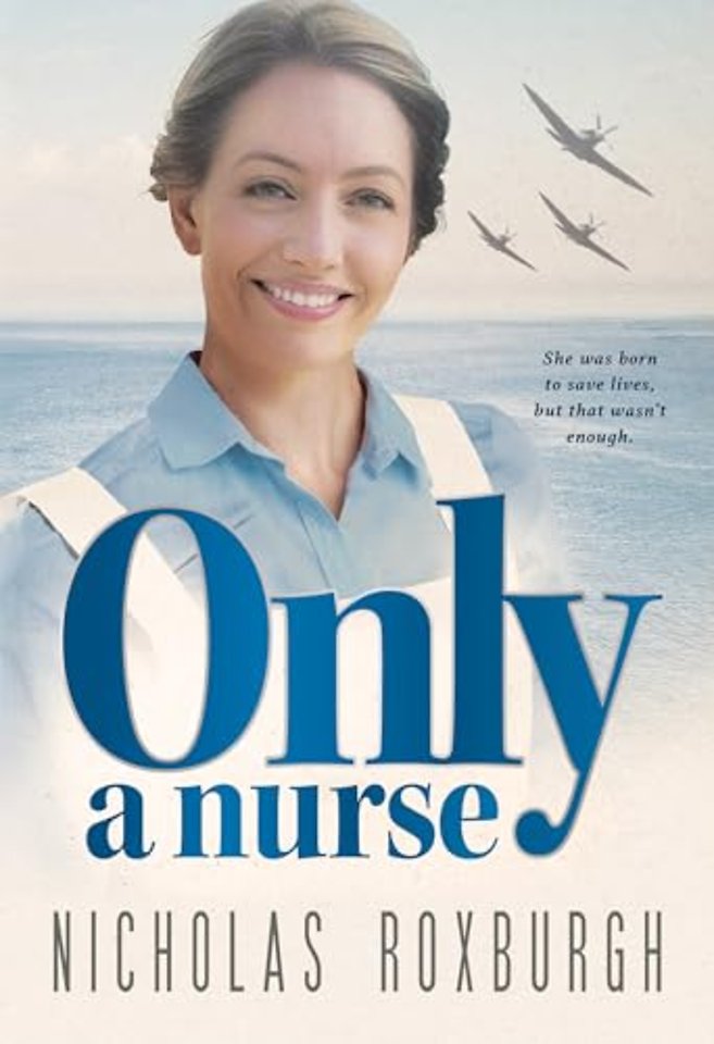 Only a Nurse