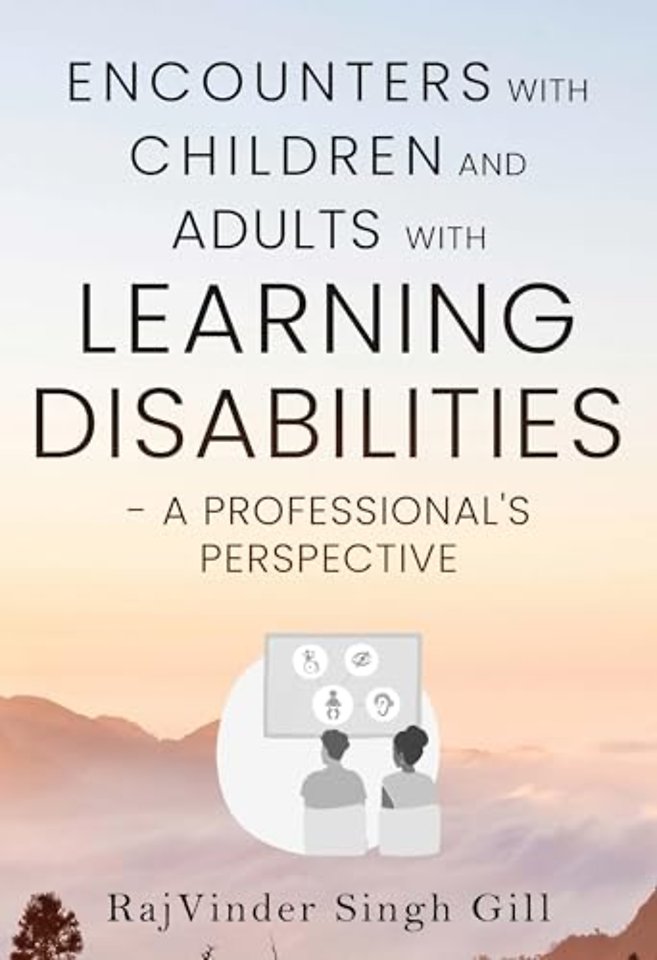 Encounters with Children and Young People with Learning Disabilities and their Parents