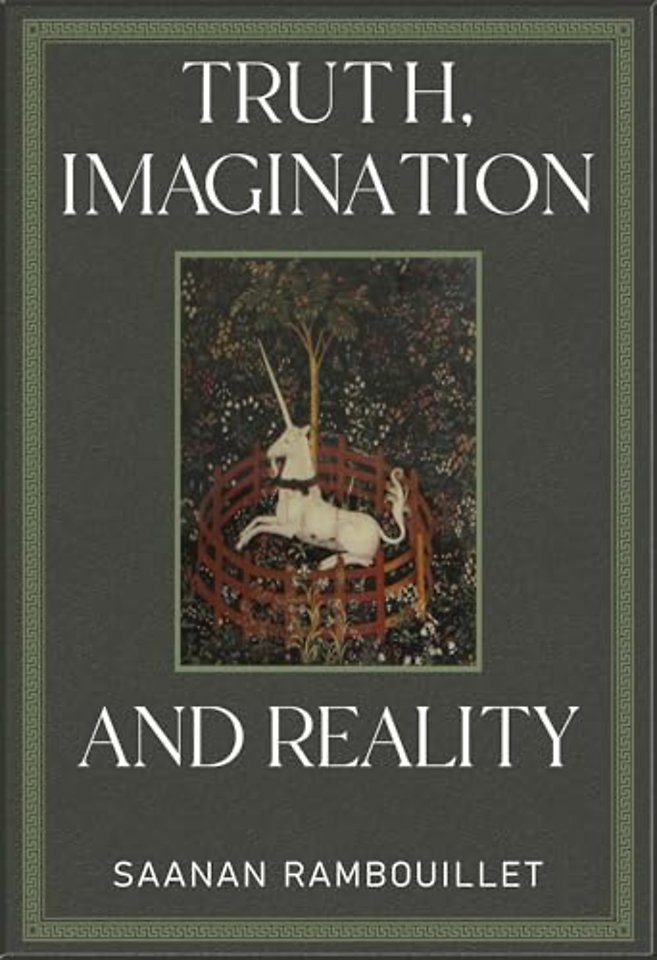 Truth, Imagination and Reality