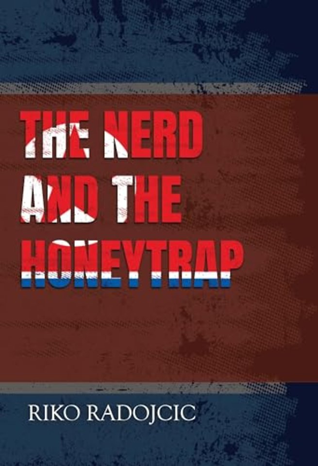 The Nerd and the Honeytrap