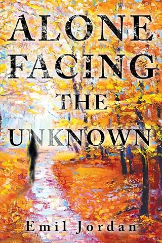 Alone Facing The Unknown