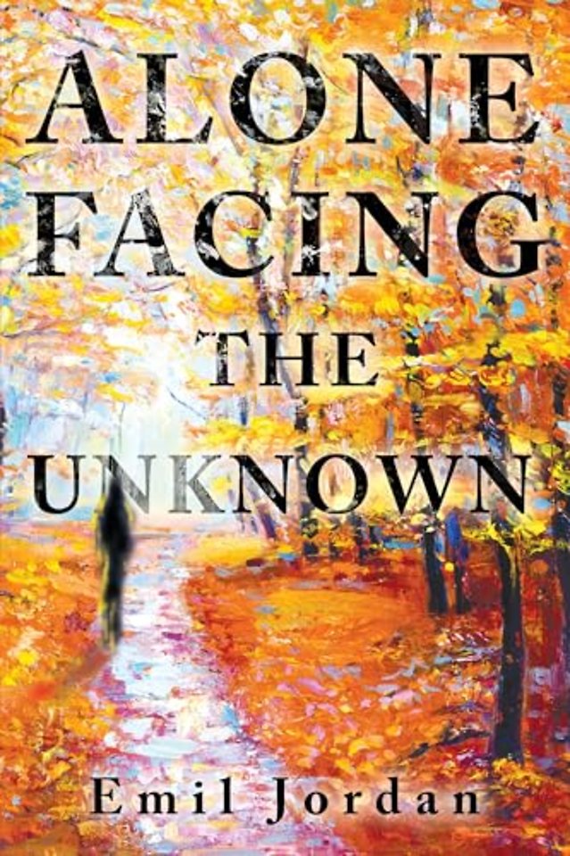 Alone Facing The Unknown