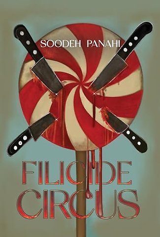 Filicide Circus