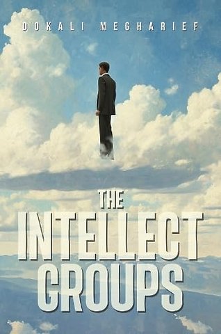 The Intellect Groups (Hardback)