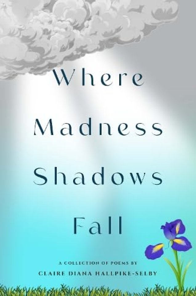 Where Madness Shadows Fall