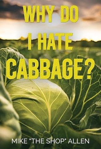 Why Do I Hate Cabbage? (Hardback)