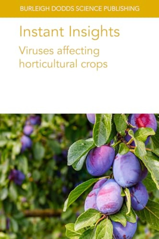 Instant Insights: Viruses Affecting Horticultural Crops