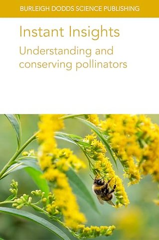 Instant Insights: Understanding and Conserving Pollinators