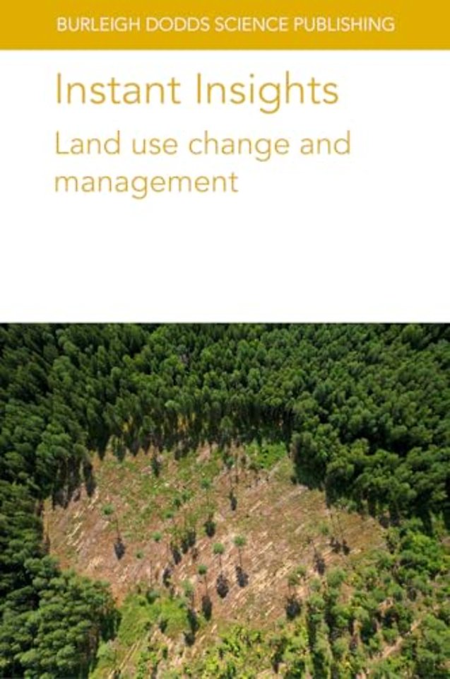 Instant Insights: Land Use Change and Management