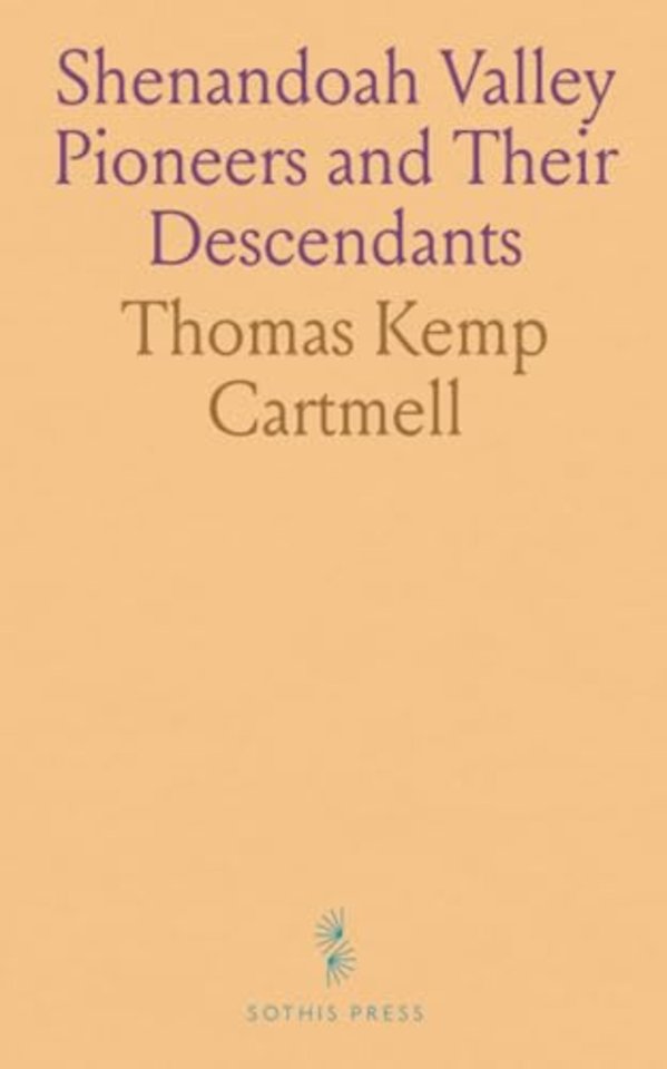 Shenandoah Valley Pioneers and Their Descendants