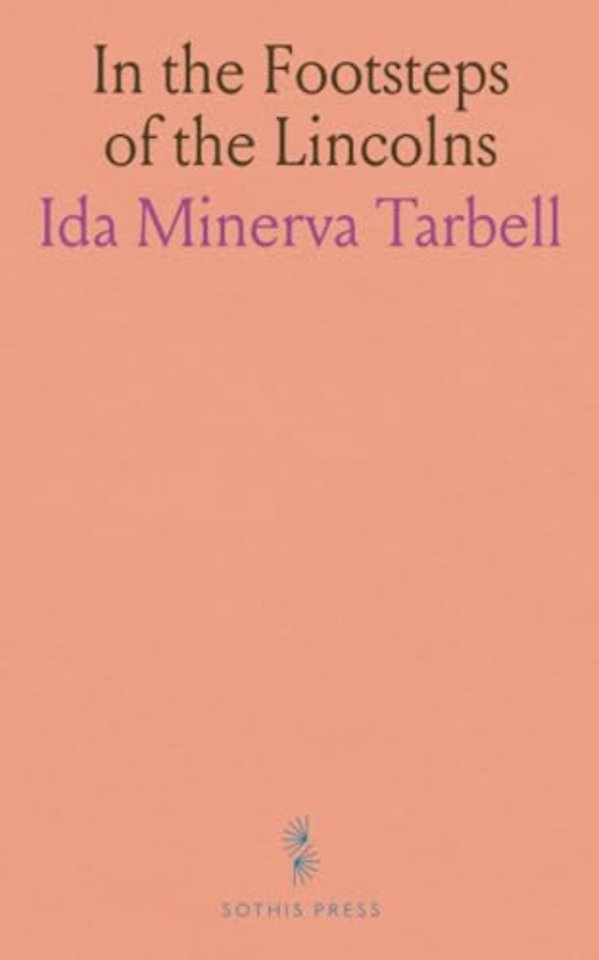 In the Footsteps of the Lincolns